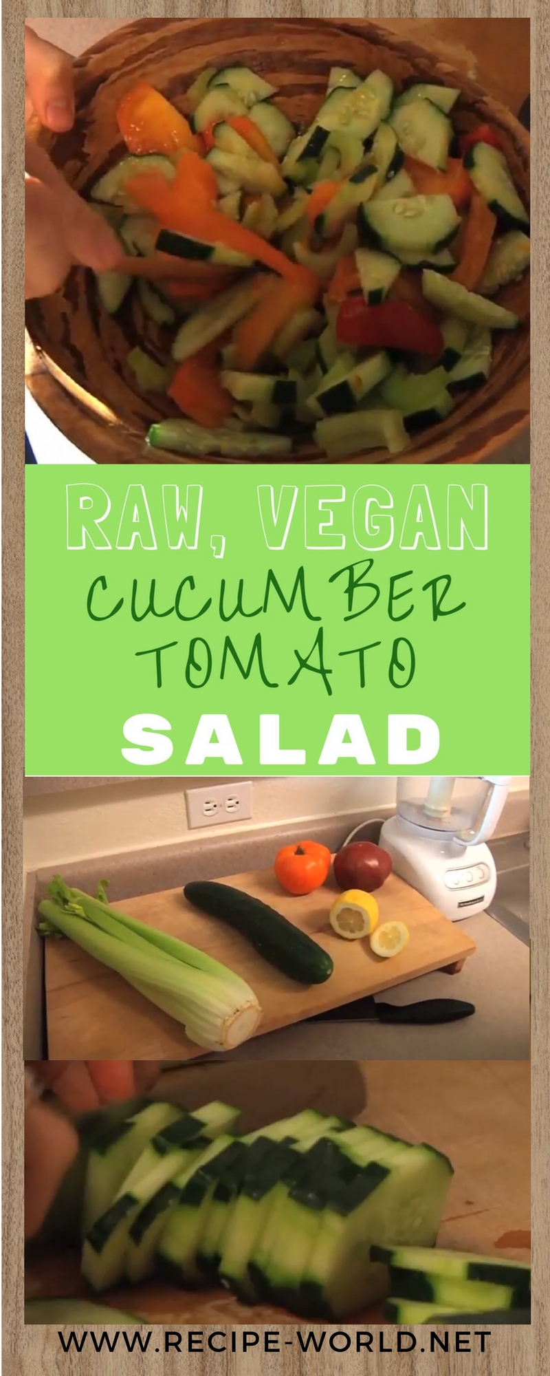 Raw Cucumber Tomato Salad