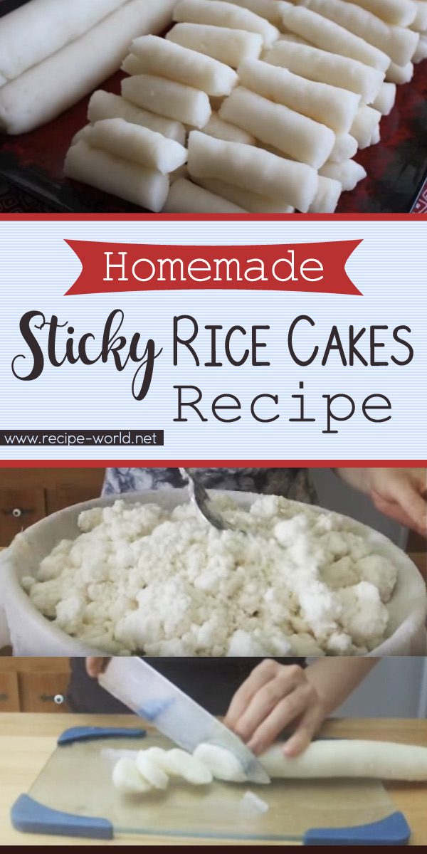 Homemade Sticky Rice Cakes Recipe