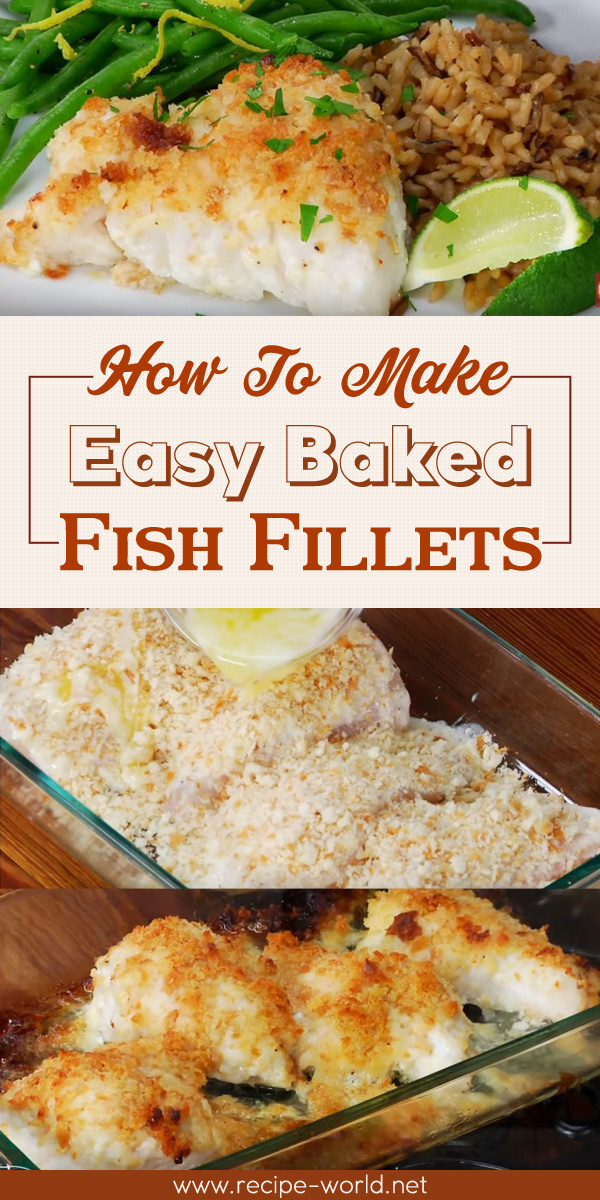 How To Make Easy Baked Fish Fillets