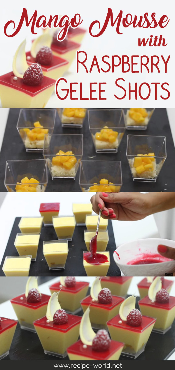 Mango Mousse With Raspberry Gelee Shots