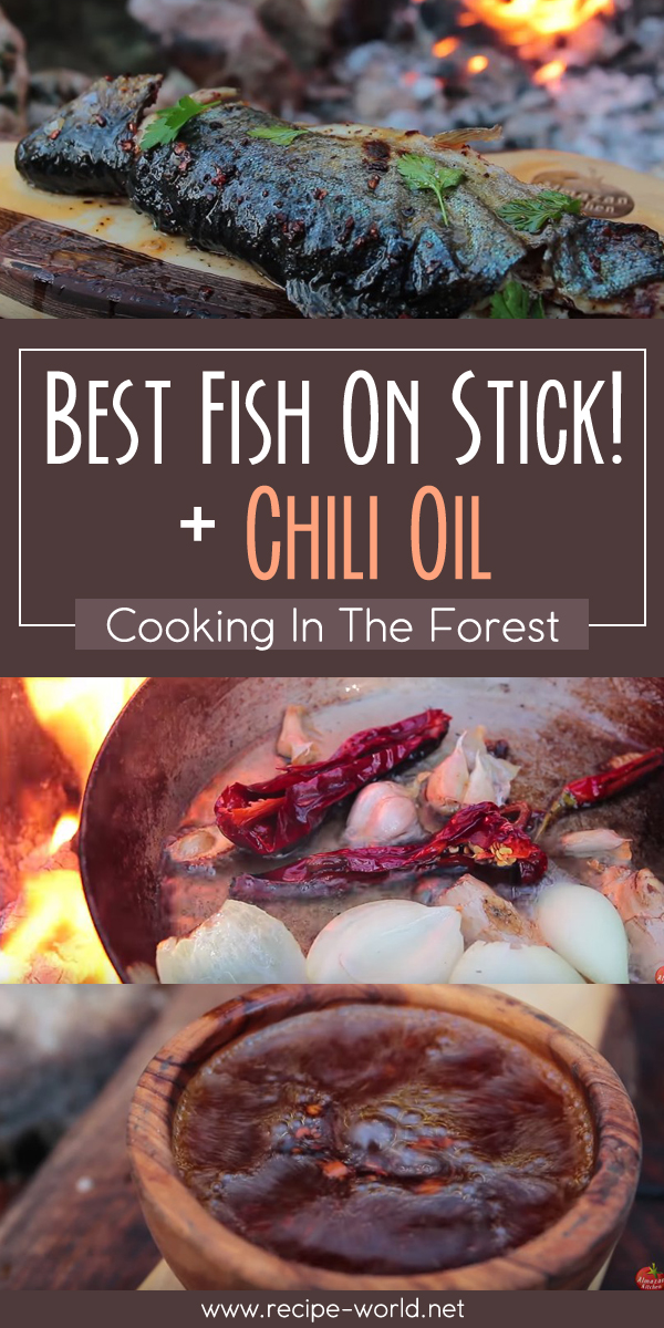 Best Fish On Stick! + Chili Oil - Cooking In The Forest