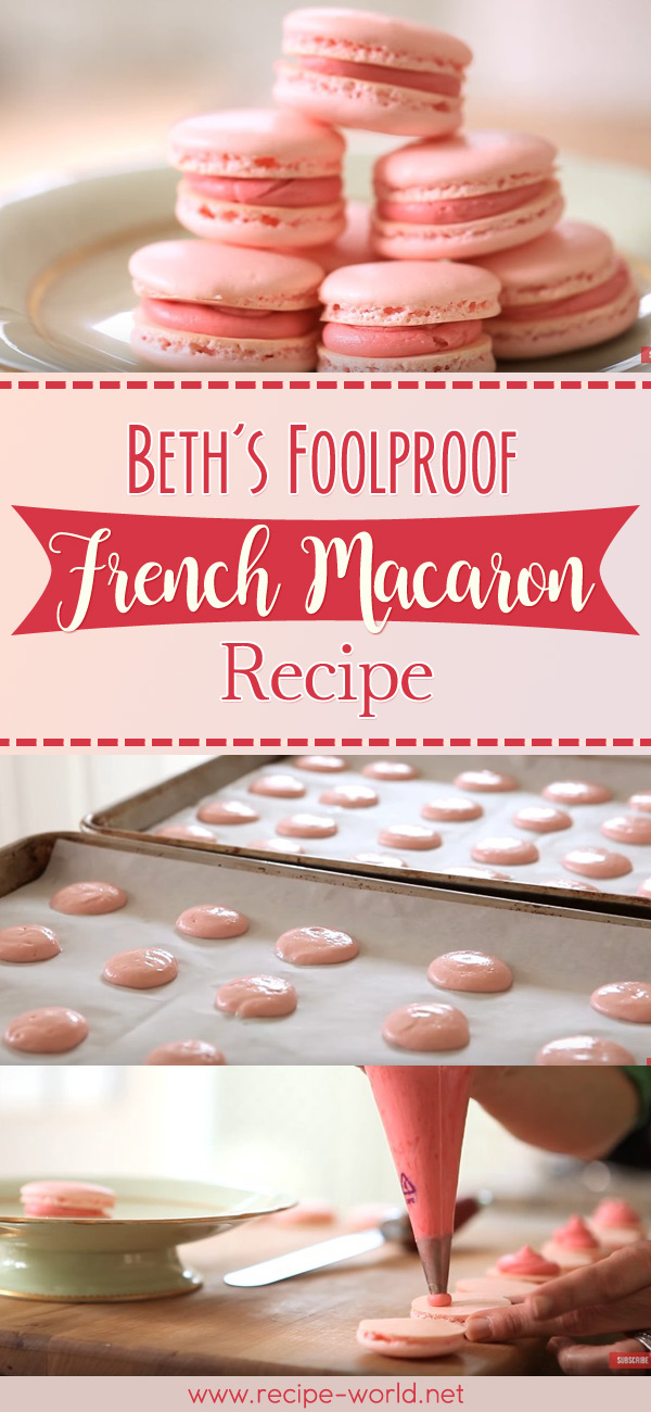 Beth's Foolproof French Macaron Recipe
