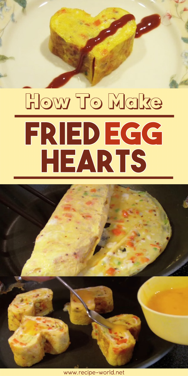 How To Make Fried Egg Hearts