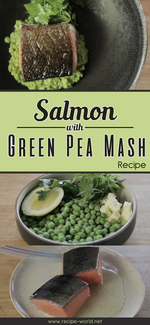 Salmon With Green Pea Mash