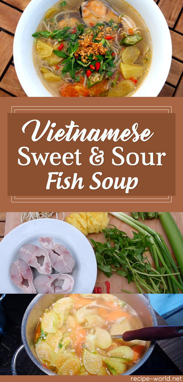 Vietnamese Sweet & Sour Fish Soup