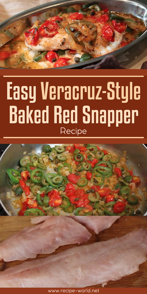 Easy Veracruz-Style Baked Red Snapper