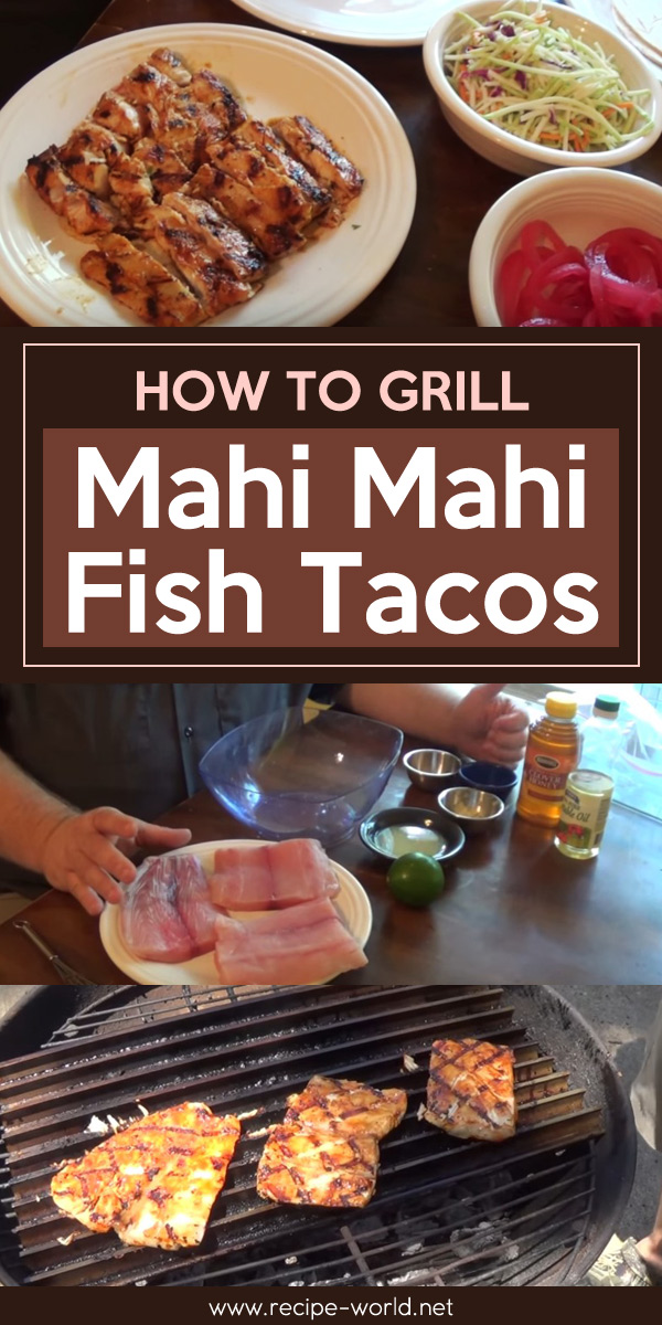 Grilled Mahi Mahi | How To Grill Mahi Mahi Fish Tacos