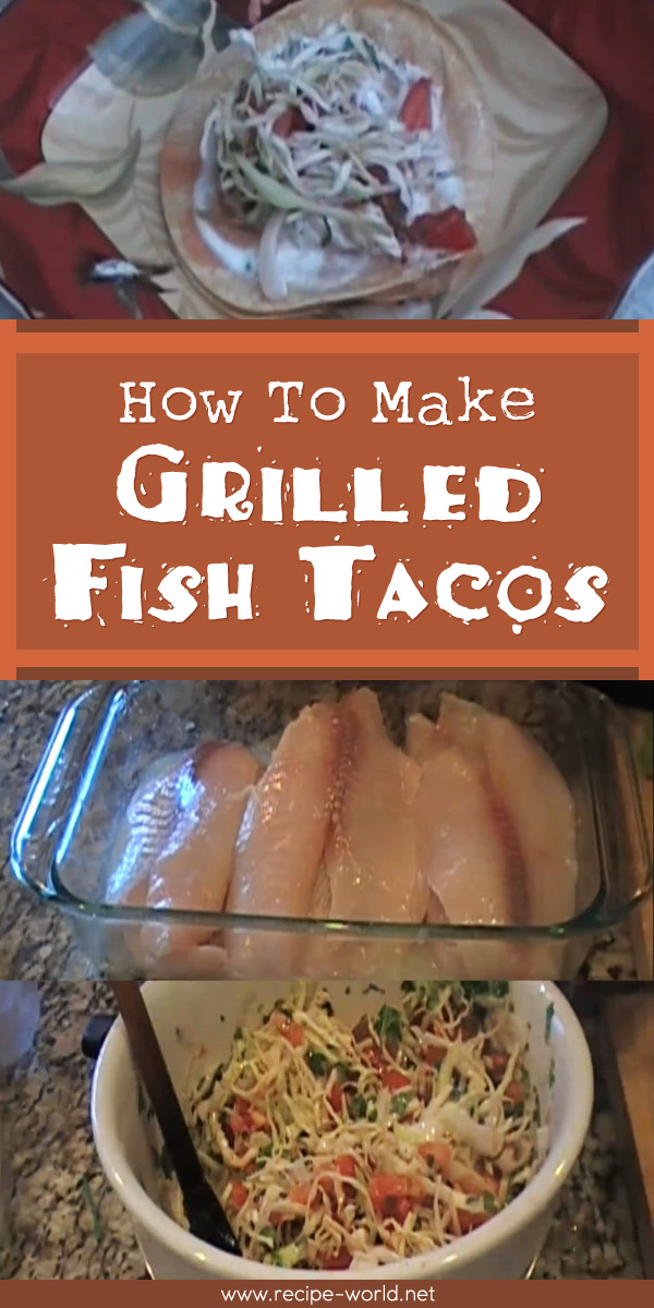 How To Make Grilled Fish Tacos