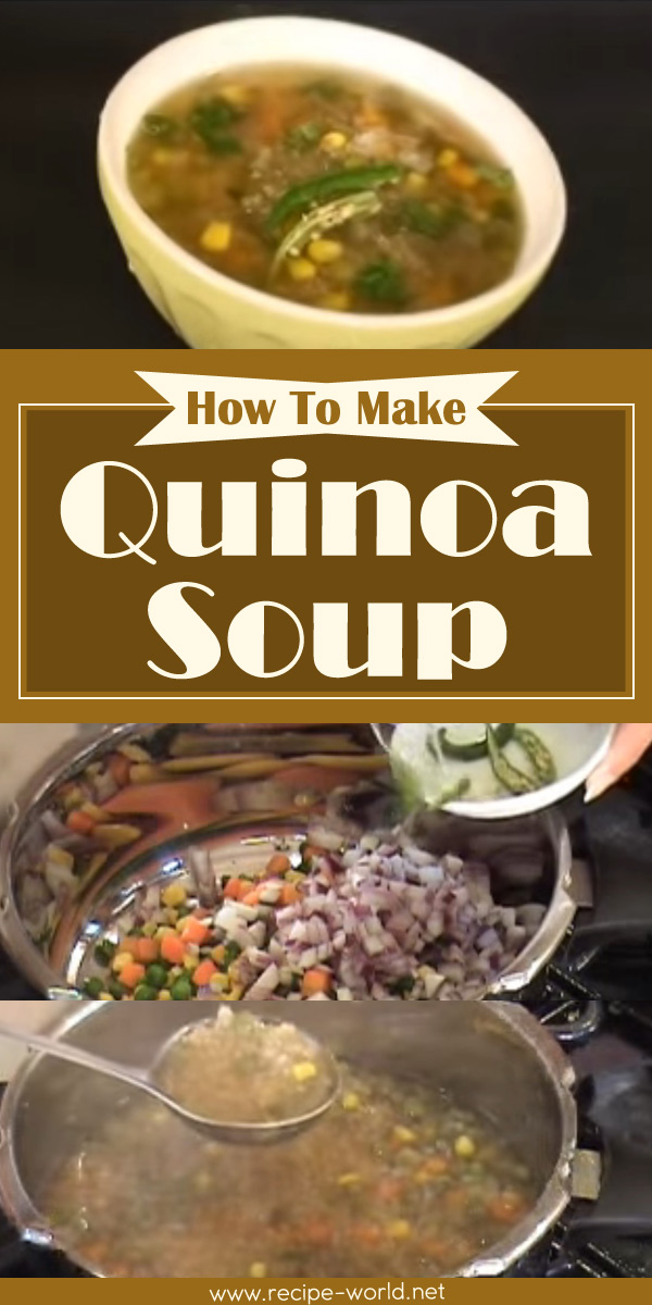 How To Make Quinoa Soup