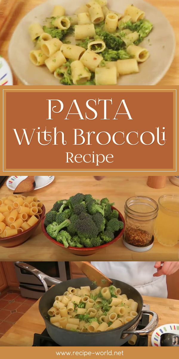 Pasta With Broccoli Recipe - Laura Vitale