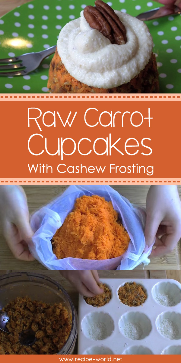 Raw Carrot Cupcakes With Cashew Frosting