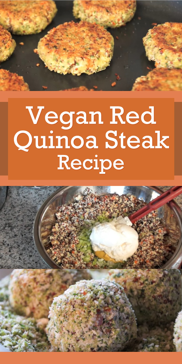 Vegan Red Quinoa Steak Recipe