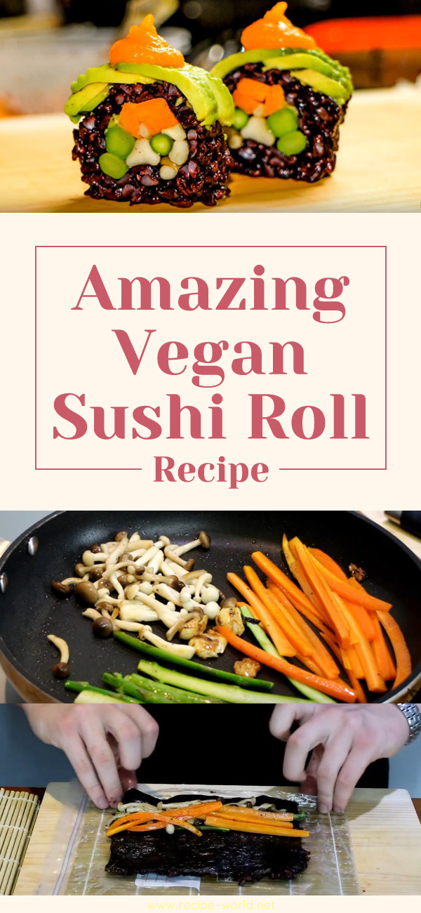 Amazing Vegan Sushi Roll Recipe