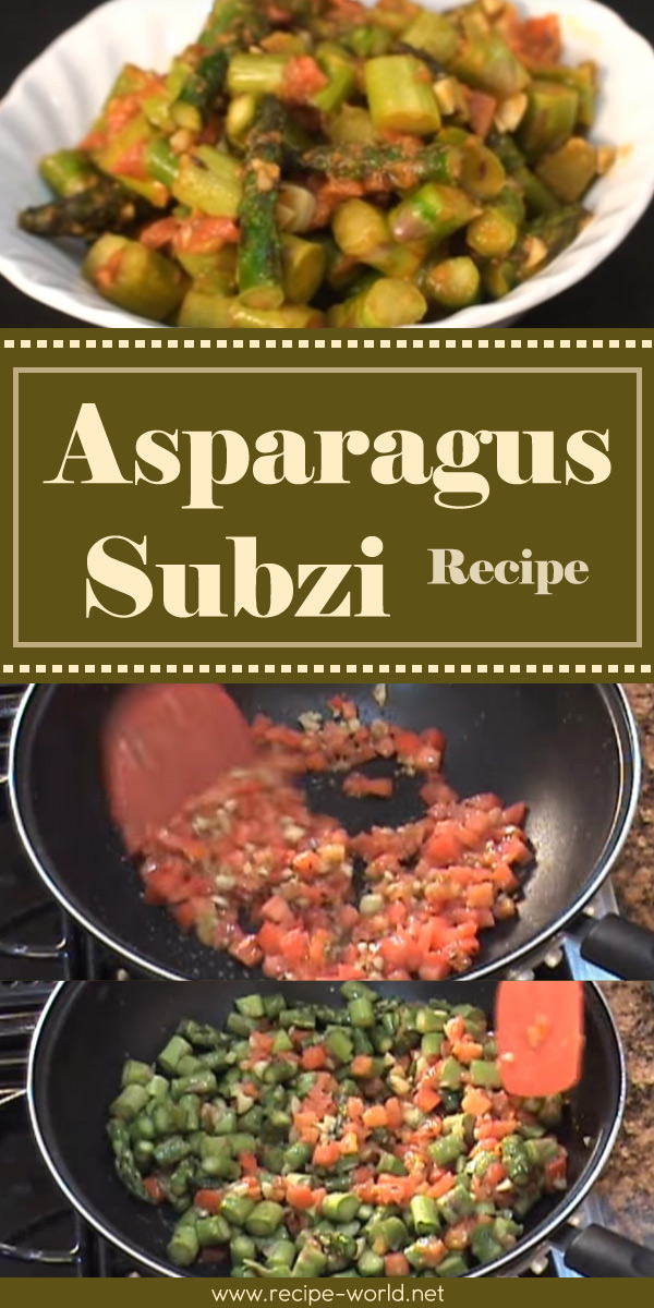 Asparagus Subzi Recipe