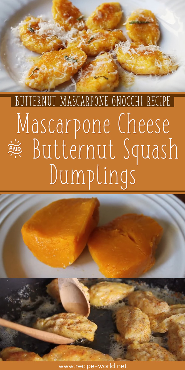 Butternut Mascarpone Gnocchi Recipe - Mascarpone Cheese And Butternut Squash Dumplings