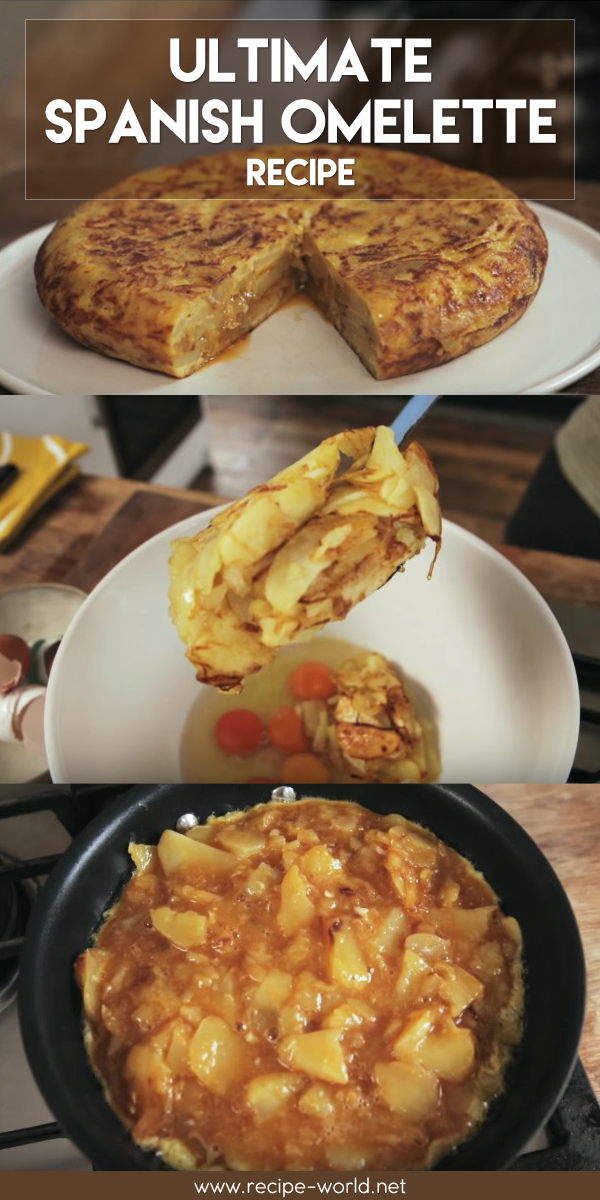 Ultimate Spanish Omelette Recipe