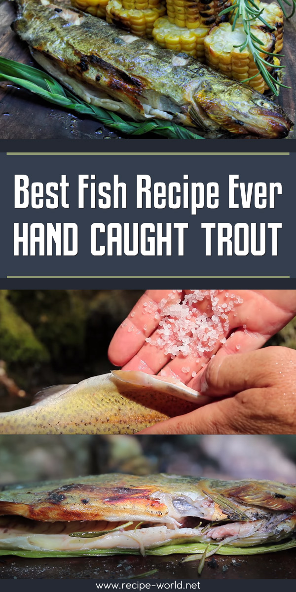 Best Fish Recipe Ever - Hand Caught Trout!
