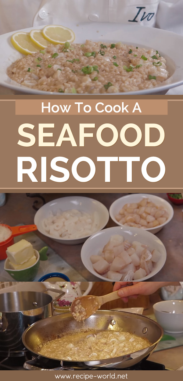 How To Cook A Seafood Risotto