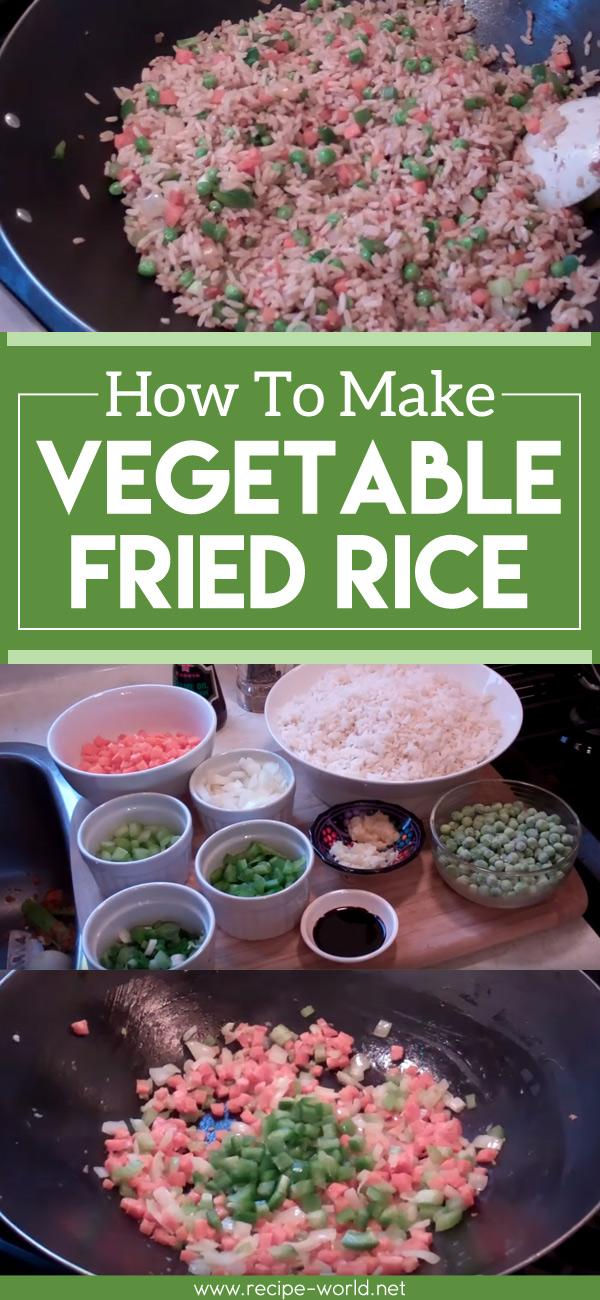 How To Make Vegetable Fried Rice