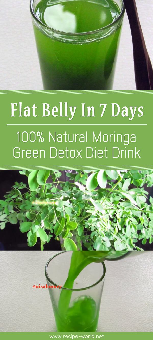 Flat Belly In 7 Days - 100% Natural Moringa Green Detox Diet Drink