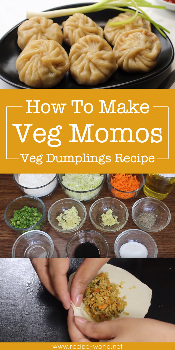 How To Make Veg Momos - Veg Dumplings Recipe