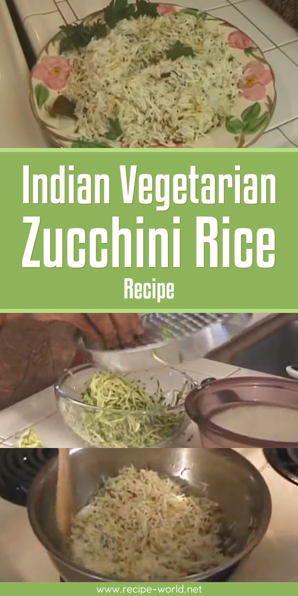 Indian Vegetarian Zucchini Rice Recipe