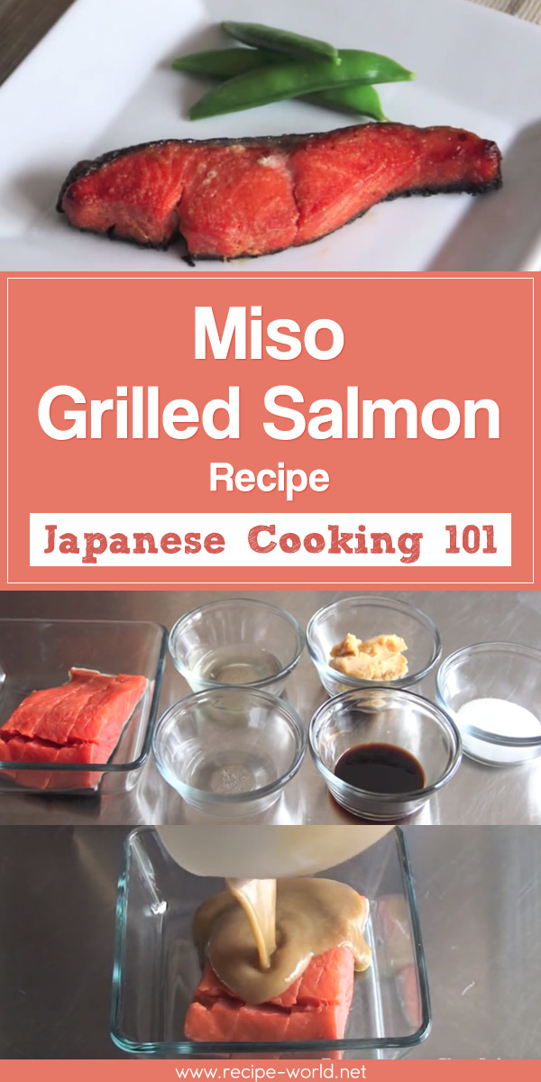 Miso Grilled Salmon Recipe - Japanese Cooking 101