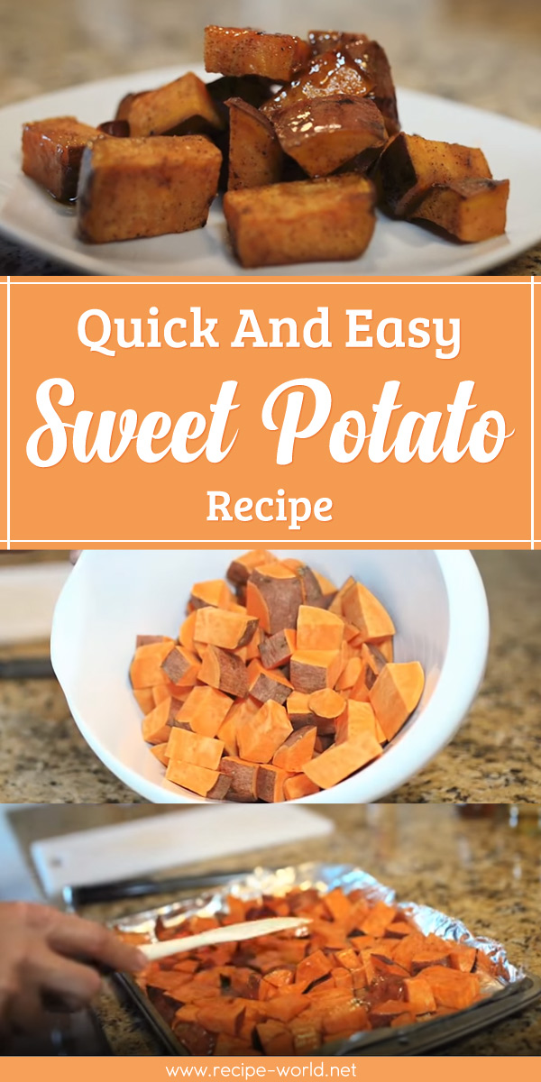 Quick And Easy Sweet Potato Recipe