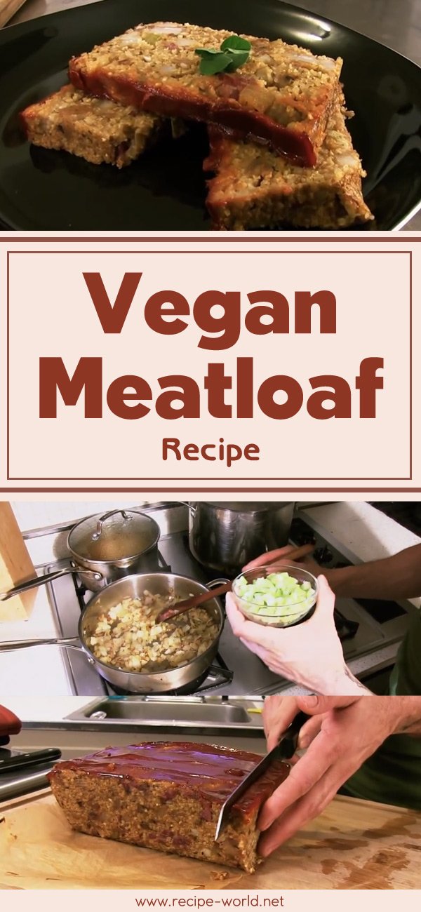 Vegan Meatloaf Recipe