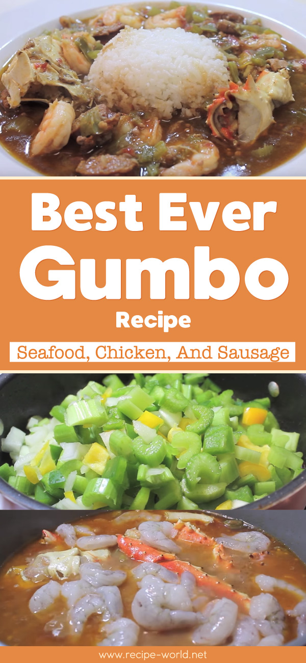 Best Ever Gumbo Recipe - Seafood, Chicken, And Sausage