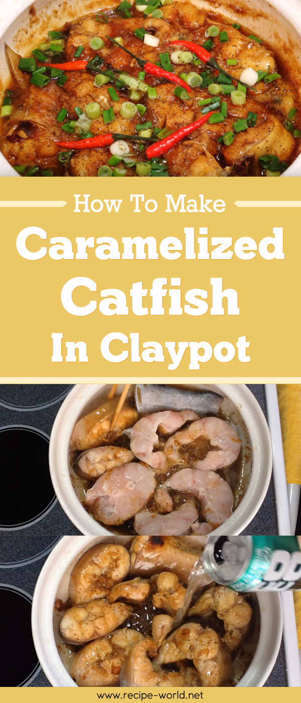 Caramelized Catfish In Claypot