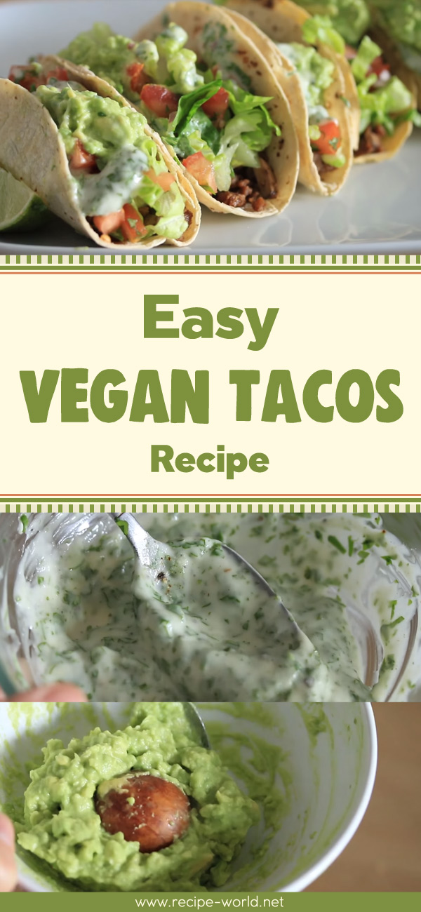 Easy Vegan Tacos Recipe