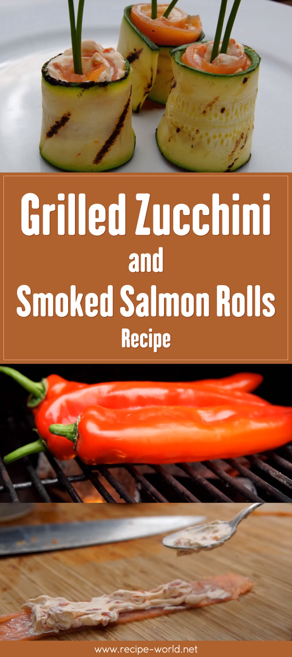 Grilled Zucchini And Smoked Salmon Rolls Recipe