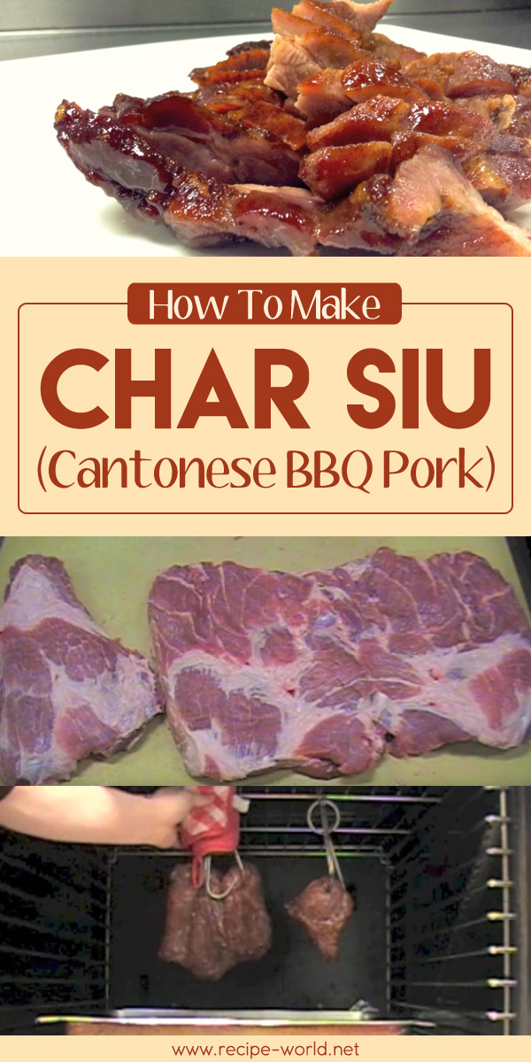 How To Make Char Siu (Cantonese BBQ Pork)