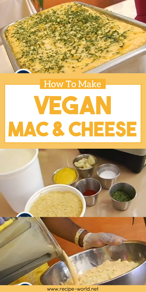 How To Make Vegan Mac And Cheese