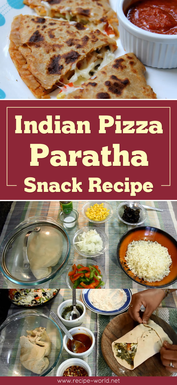 Indian Pizza Paratha Snack Recipe