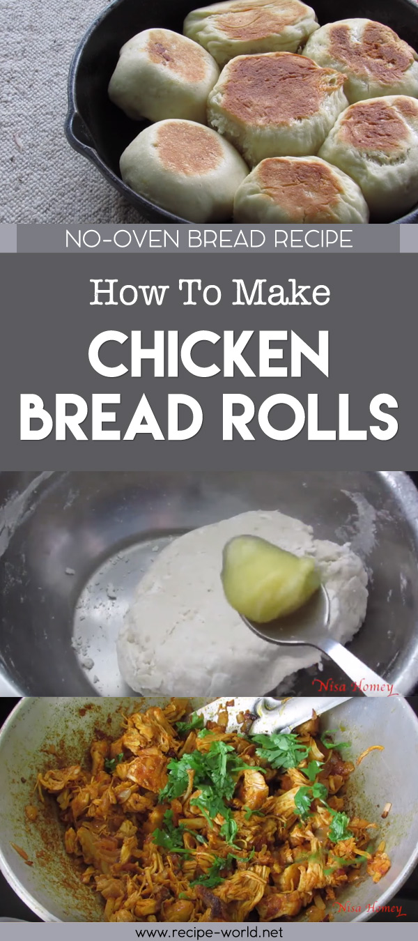 No-Oven Bread Recipe - How To Make Chicken Bread Rolls On Tawa Pan-Stovetop Gas Stove