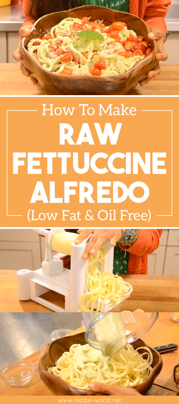 Raw Fettuccine Alfredo (Low Fat & Oil Free)