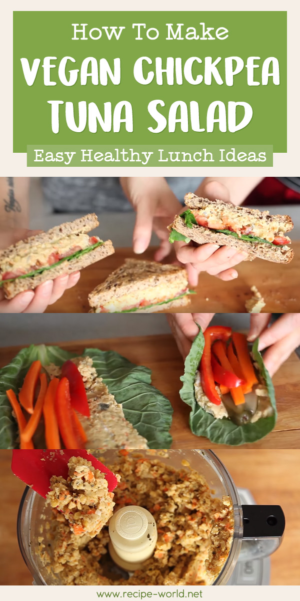 Vegan Chickpea Tuna Salad - Easy Healthy Lunch Ideas