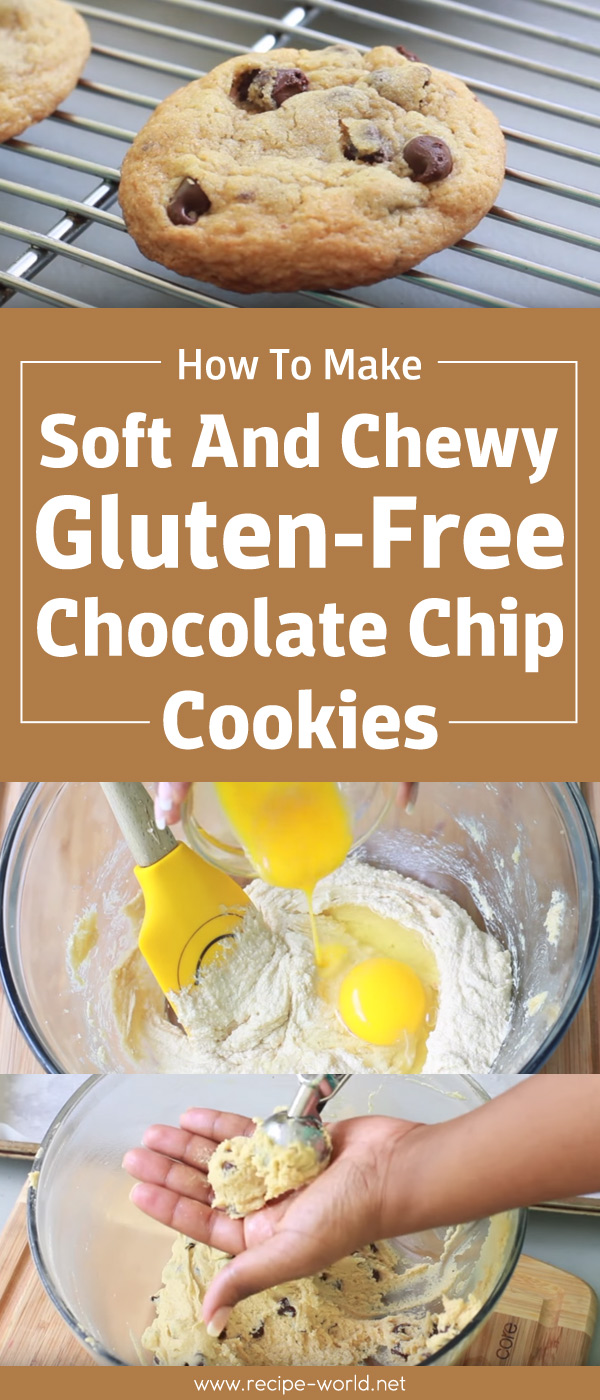 Soft And Chewy Gluten-Free Chocolate Chip Cookies