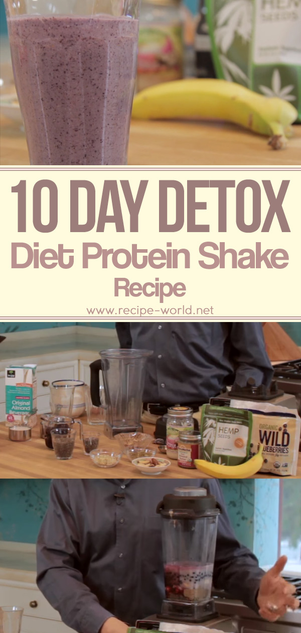 10 Day Detox Diet Protein Shake Recipe