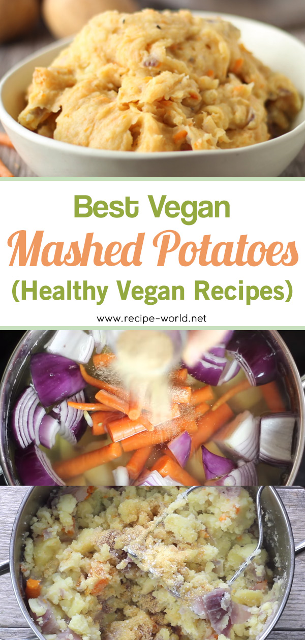 Best Vegan Mashed Potatoes (Healthy Vegan Recipes)