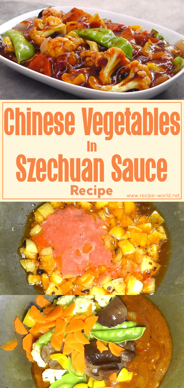 Chinese Vegetables In Szechuan Sauce