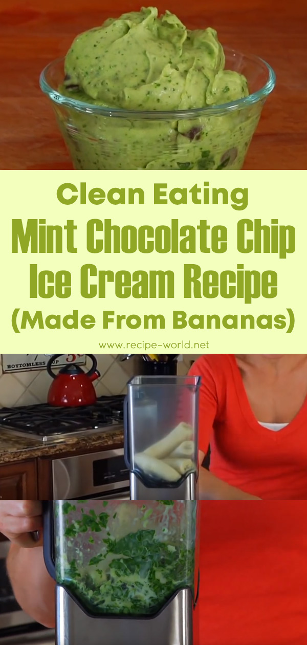 Clean Eating Mint Chocolate Chip Ice Cream (Made From Bananas)