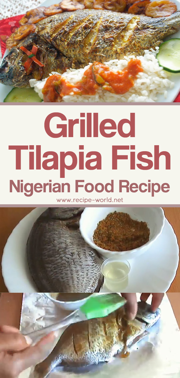 Grilled Tilapia Fish - Nigerian Food Recipe