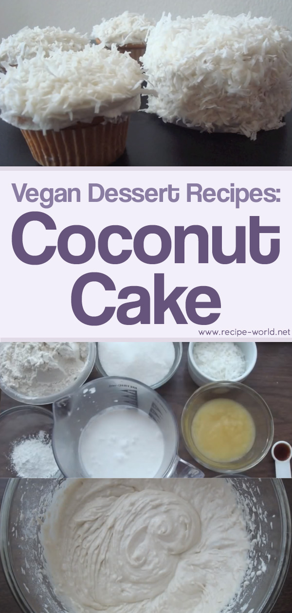 Vegan Dessert Recipes: Coconut Cake