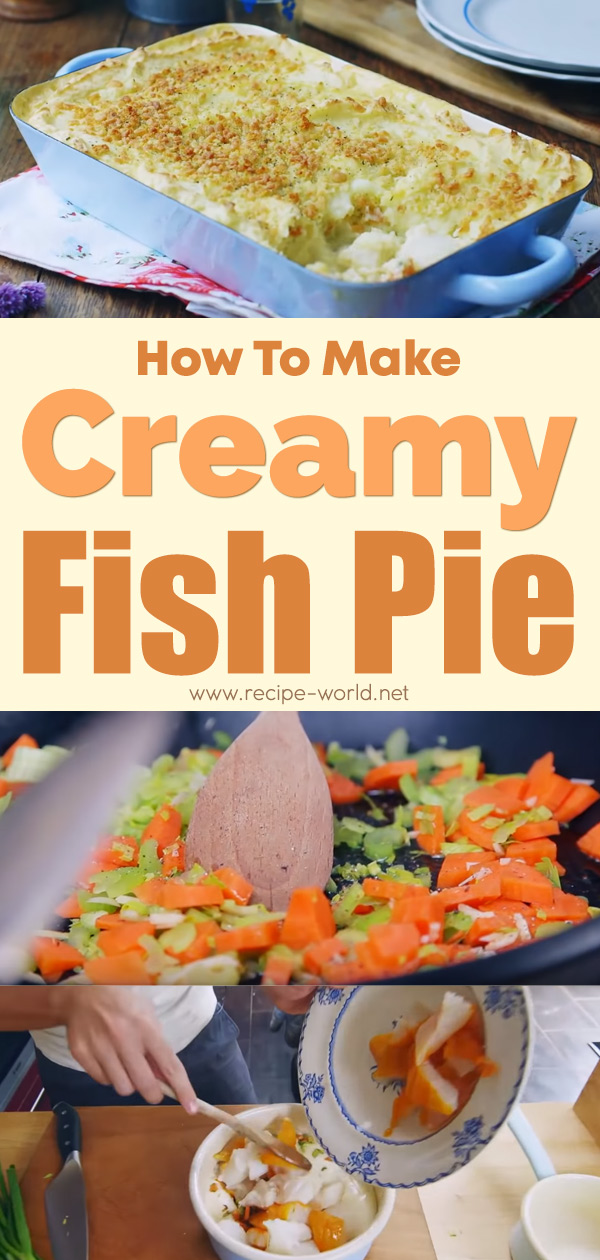 Creamy Fish Pie - Donal Skehan