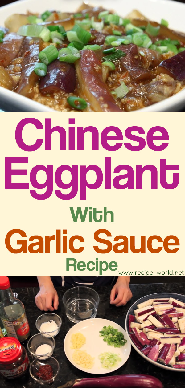 Chinese Eggplant With Garlic Sauce
