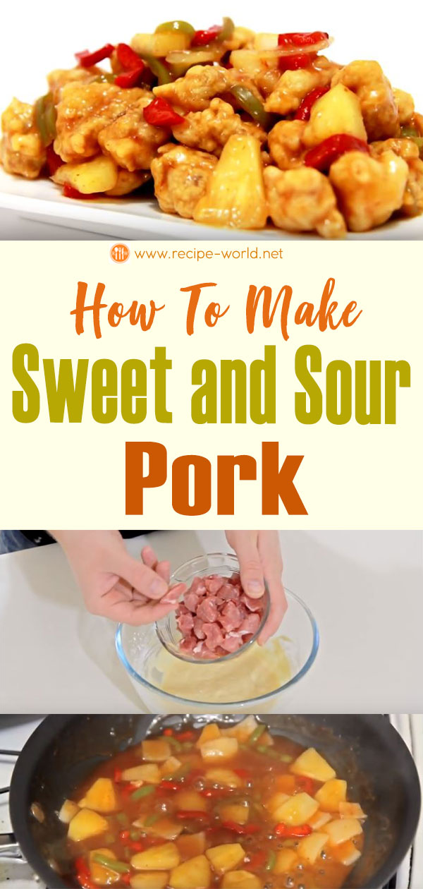 How To Make Sweet And Sour Pork