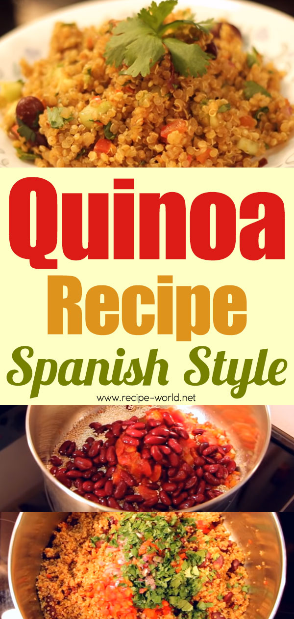Quinoa Recipe -Spanish Style